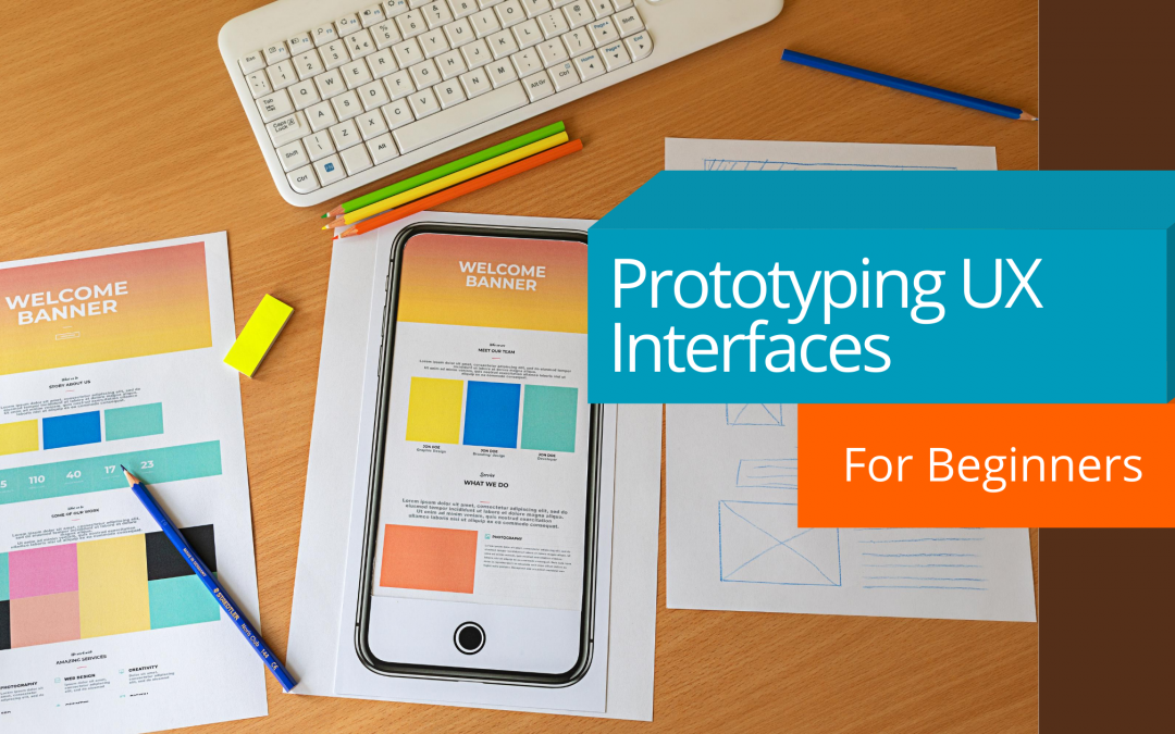 Prototyping UX Interfaces for Beginners